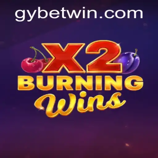 Exploring BurningWinsX2: A Thrilling Casino Experience with GY Bet