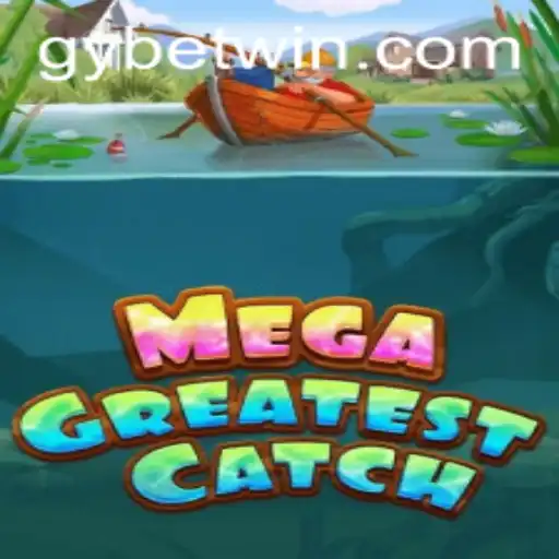 Introducing MegaGreatestCatch: Dive into the Excitement with GY Bet